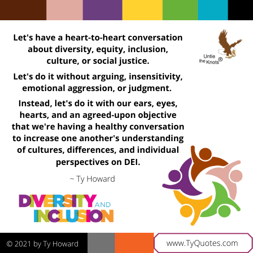 Ty Howard's 
Quote on Diversity and Inclusion