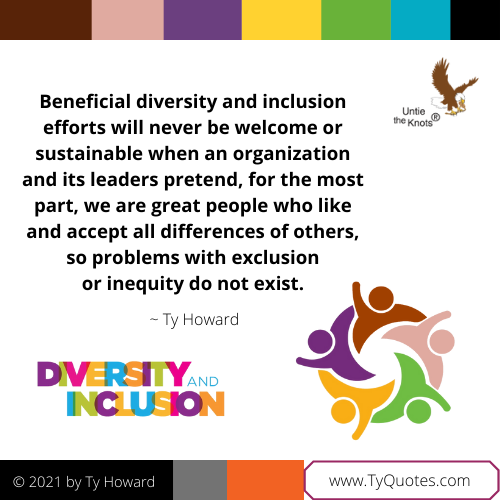 Ty Howard's 
Quote About Diversity and Inclusion