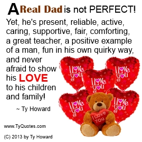 Ty Howard's Quote on Fatherhood, Quotes on Fatherhood, Quotes on Fathering